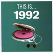 This Is 1992