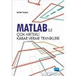 Matlab le ok Kriterli Karar Verme Teknikleri Nobel Akademik Yaynlar
