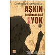 Akn Tutunacak Dal Yok Tun Yaynclk