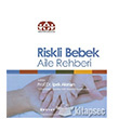 Riskli Bebek Aile Rehberi Boyut Yayn Grubu