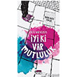 yi Ki Var Hzn yi Ki Var Mutluluk Nesil Gen Yaynlar