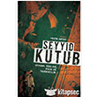 Seyyid Kutub: Siyasal Teoloji Fkh ve Tarihsellik Pnar Yaynclk