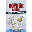 Gelecein Bilimi Kuyruk Bilimi Abis Yaynclk