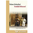 slam Felsefesi Tenkid Dnemi Elis Yaynlar