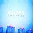 Hot Fuss The Killers