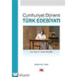 Cumhuriyet Dnemi Trk Edebiyat An Yaynclk