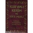 Kur`an- Kerim ve Yce Meali Pamuk Yaynclk