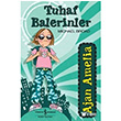 Ajan Amelia - Tuhaf Balerinler  Bankas Kltr Yaynlar