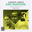 Looking Ahead Eric Dolphy