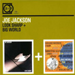 Look Sharp Big World Joe Jackson