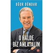 O Halde Biz Anlatalm Krmz Kedi Yaynlar