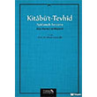Kitab`t-Tevhid : Aklamal Tercme sam Yaynlar