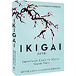 Ikigai Japonlarn Uzun ve Mutlu Yaam Srr Frances Miralles Hector  ndigo Kitap