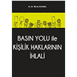 Basn Yolu le Kiilik Haklarnn hlali Sekin Yaynevi