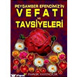 Peygamber Efendimiz`in Vefat ve Tavsiyeleri Pamuk Yaynclk