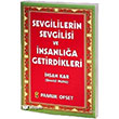 Sevgililerin Sevgilisi ve nsanla Getirdikleri Pamuk Yaynclk
