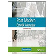 Post Modern Estetik Anlaylar Papatya Bilim
