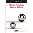 Orhan Pamuk`ta Yazyla Kefaret Yap Kredi Yaynlar