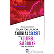 slam Toplumunda Aydnlar Siyaset ve Kltrel Saldrlar Tesnim Yaynlar