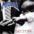 Set it Off Madball