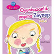Karar Senin Oyunbozanlk Yapma Zeynep Adil Ol Altn Kitaplar