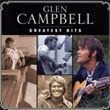 Greatest Hits Glen Campbell