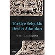 Trkiye Seluklu Devlet Adamlar izgi Kitabevi Yaynlar