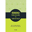 Osmanl Trkesine Giri ve Tarihi Metinler deal Kltr Yaynclk