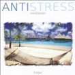 Antistress Meditasyon Tropic