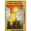 Kakts Dallarnda Umutlar Byttm Artshop Yaynclk