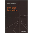 Sen Cici Ben Cce Artshop Yaynclk