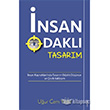 nsan Odakl Tasarm Sola Yaynlar