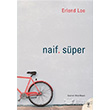Naif. Sper Siren Yaynlar