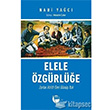 Elele Özgürlüğe Belge Yayınları