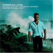 In And Out Of Consciousness The Greatest Hits 1990 2010 Robbie Williams