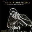 The Minyawi Project Featuring Natacha Atlas The Minyawi Project