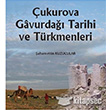 ukurova Gavurda Tarihi ve Trkmenleri Akademisyen Kitabevi
