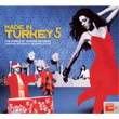 Made In Turkey 5 by Glbahar Kltr