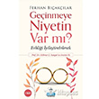 Geinmeye Niyetin Var M? Bykada Yaynclk