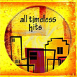 All Timeless Hits
