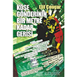 Ke Gnderinin Bir Metre Kadar Gerisi mge Kitabevi