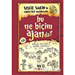 Bu Ne Biim Ajanda? Sessiz Sakinin Grltl Maceralar 10 Gen Hayat