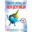 Sadece Aptallar Her eyi Bilir Hayrettin ahin Alfa Psikoloji Yaynlar