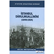 stanbul Darulmuallimini (1848-1924) Atatrk Aratrma Merkezi