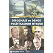Diplomasi ve Denge Politikasnn Utkusu Bar Platin Basn Yayn