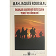 nsanlar Arasndaki Eitsizliin Temeli ve Kkenleri Jean Jacques Rousseau Oda Yaynlar