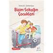 Bizim Sokan ocuklar Necati Zekeriya Uan At Yaynlar