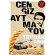Cengiz Aytmatov Toprak Ana tken Neriyat Yaynlar