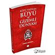 Kt Yazlm By ve Gizemli Dnyas smail orbac Mavi at Yaynlar