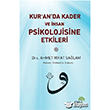 Kuran da Kader ve nsan Psikolojisine Etkileri Ahmet Rifat Salam Ahir Zaman